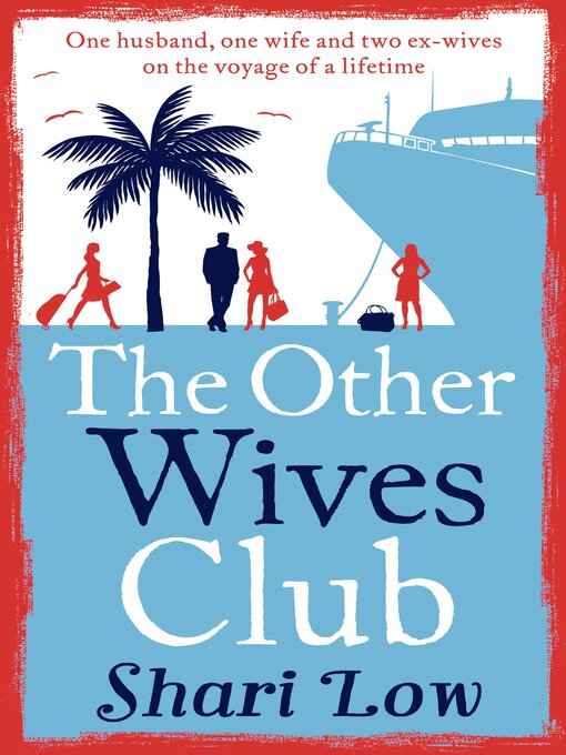 Title details for The Other Wives Club by Shari Low - Available